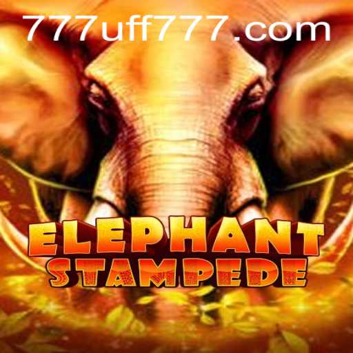 ElephantStampede: An Exciting Adventure in the World of UFF777