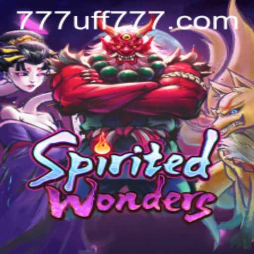 Exploring the Phenomenal World of SpiritedWonders: Unleashing the Mysteries of UFF777