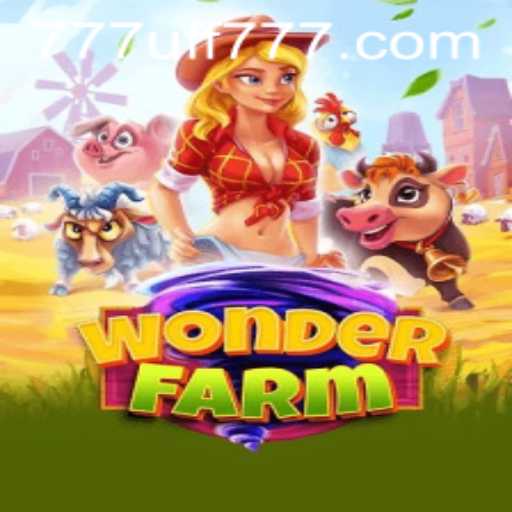 Discover the Enchanting World of WonderFarm with UFF777